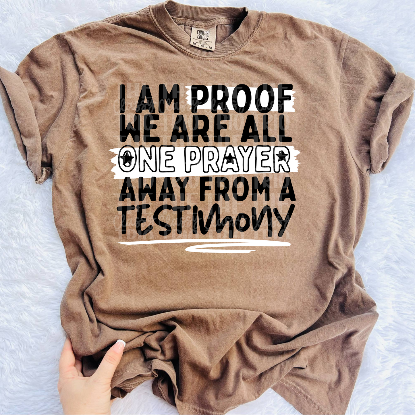 Proof Prayer Testimony Tee