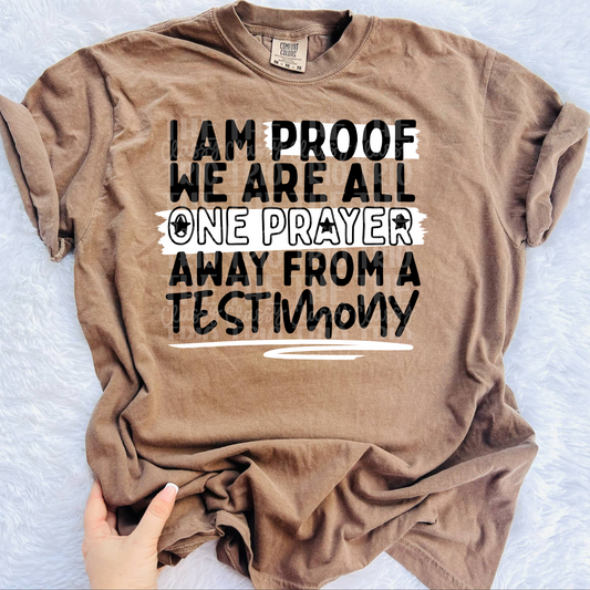 Proof Prayer Testimony Tee