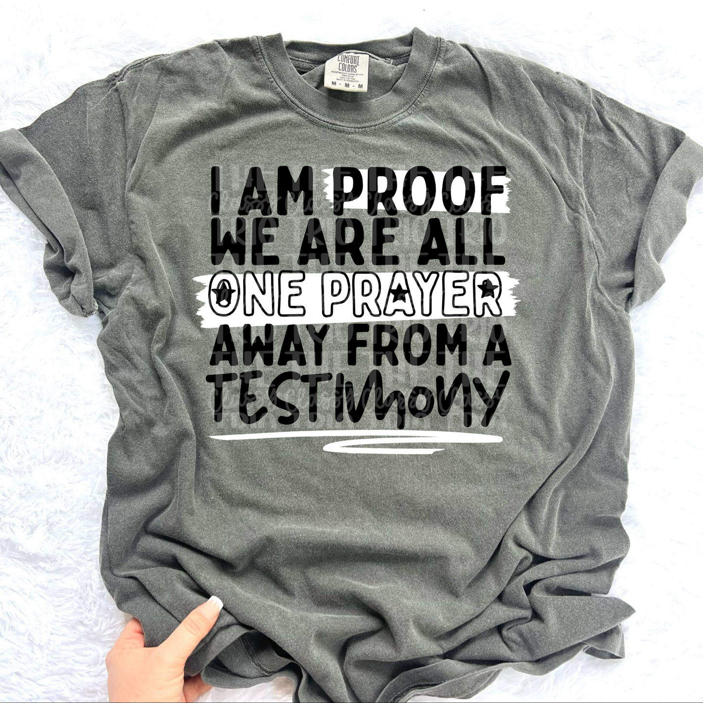 Proof Prayer Testimony Tee