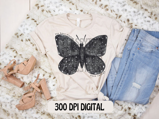 Been Enough | PNG | Digital Design | Mental Health | Butterfly | Quote | T-Shirt Design | Sublimation