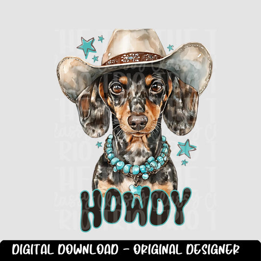 Howdy Turquoise Dachshund dog, | Digital Design | PNG | Sublimation | Western | Dog | Shirt Design | Cowboy Hat Puppy | Turquoise | Dotson