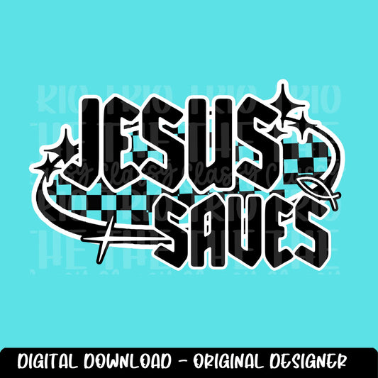 Jesus Saves | Faith Religious | Digital Design | PNG | Preppy | Christian | Y2K | Sublimation | T-Shirt Design | Trending Shirt