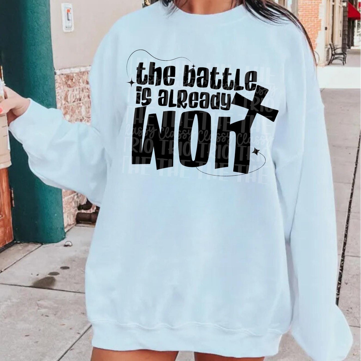 Battle is already Won | Faith Religious | Digital Design | PNG | Quote | Christian | Jesus | Sublimation | T-Shirt Design | Trending Shirt