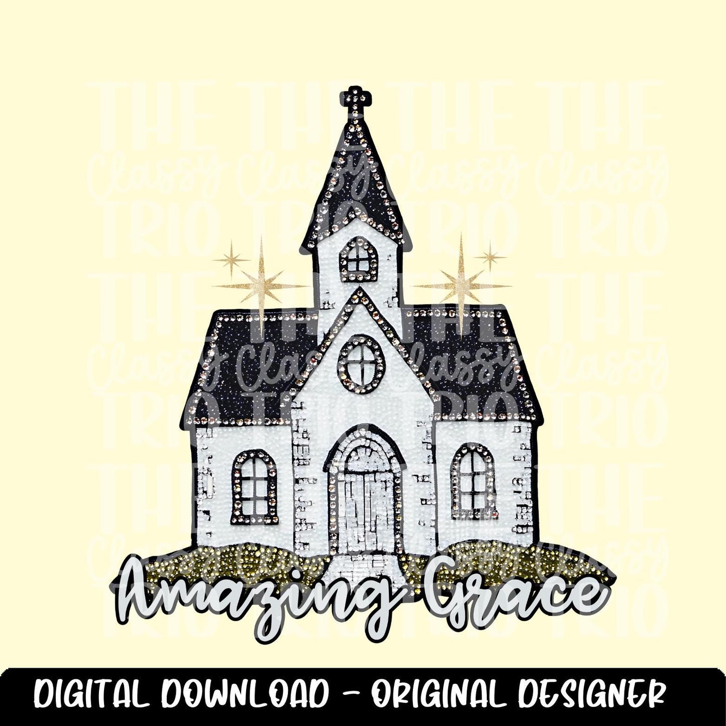 Faux Rhinestone Amazing Grace Church | Digital Design | PNG | Sublimation | DTF | Faith Based | Jesus Shirt Design | Bible | Trending