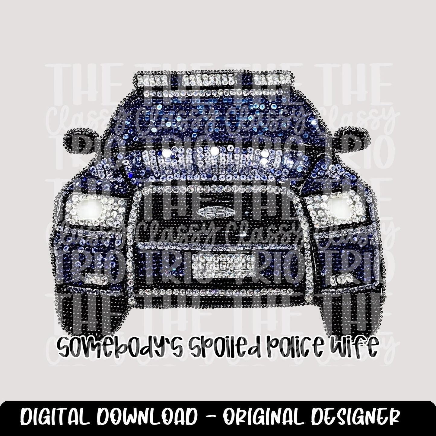 Faux Rhinestone Spoiled Police Wife | Digital Design | PNG | Sublimation | DTF | Work | Wife Shirt Design | Spoiled Blue Collared | Trending