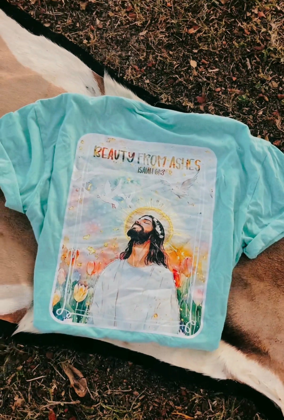 Beauty From Ashes Tee