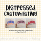 Custom Distressed Look Text Design PNG Digital Download Only
