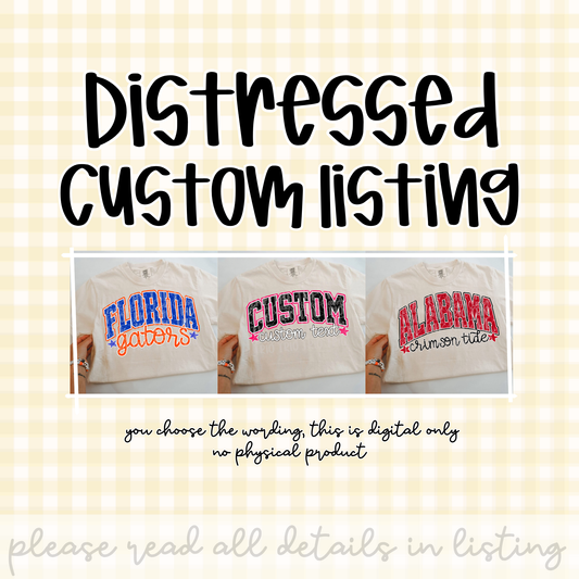 Custom Distressed Look Text Design PNG Digital Download Only