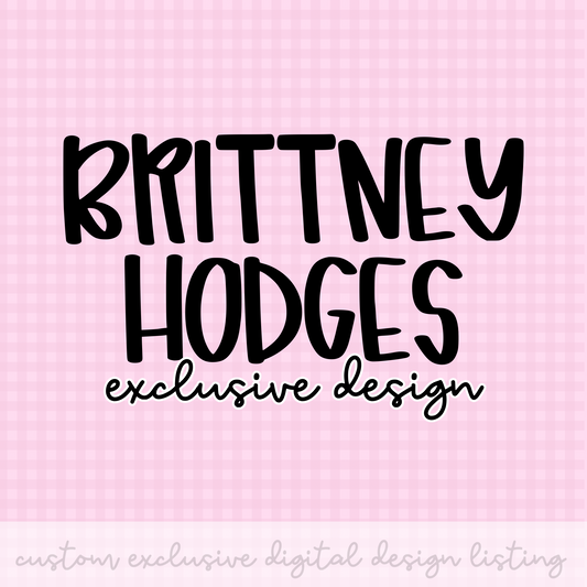 Exclusive Design PNG Design For Brittney