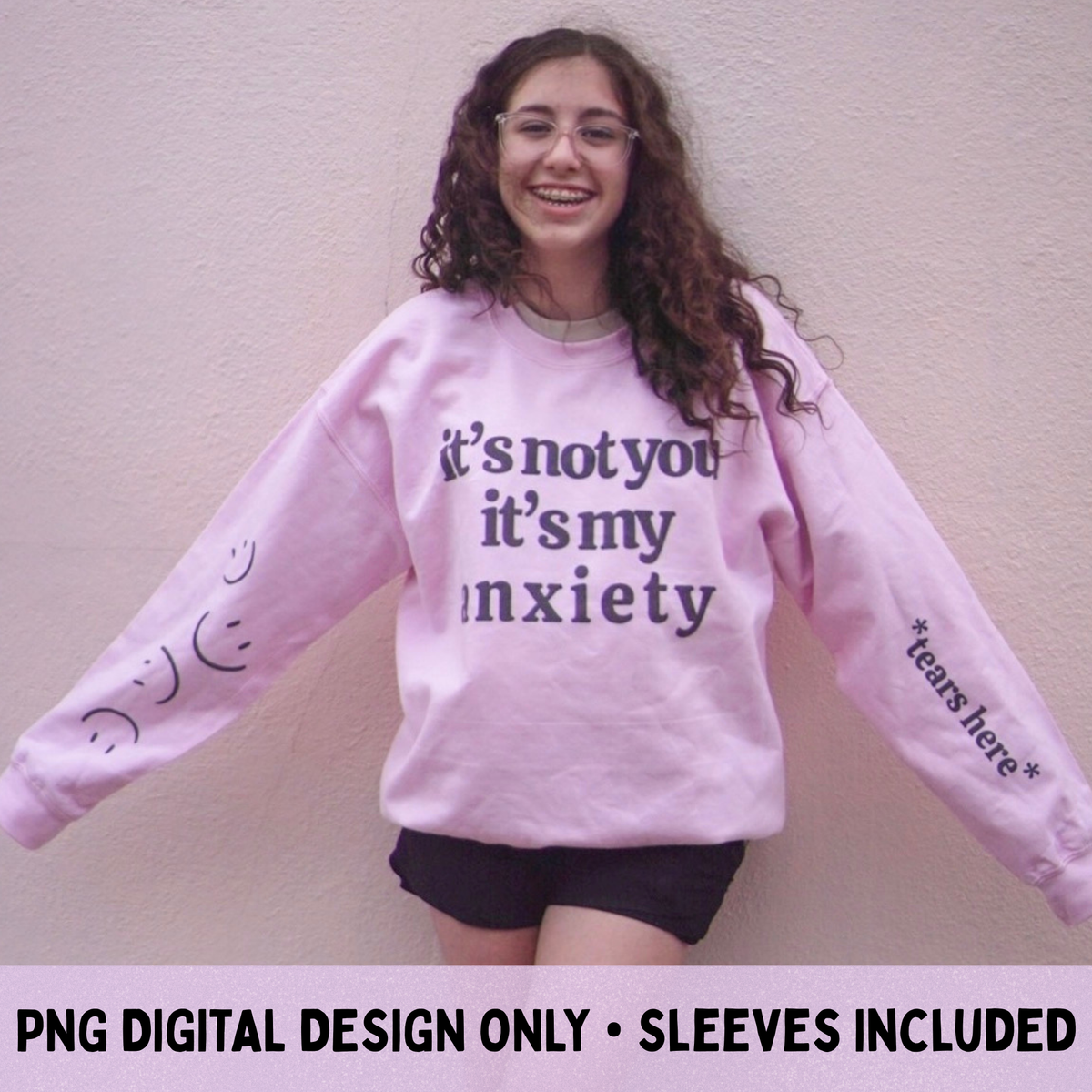 It’s not you It’s my Anxiety PNG | Trendy | DTF, Sublimation Design, Sleeve Design (Digital Design Only)