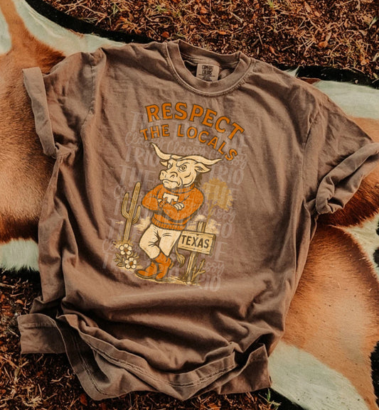 Respect the Locals | Digital Design | PNG | Sublimation |Texas | Retro | Shirt Design | Trend | Vintage Chalk Distressed
