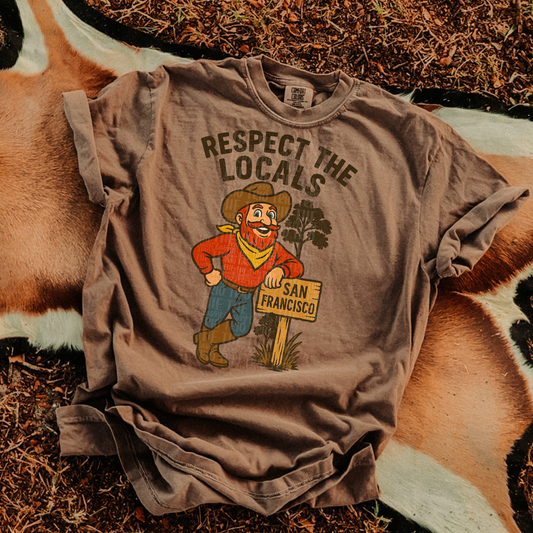 Respect the Locals | Digital Design | PNG | Sublimation | San Francisco | Retro | Shirt Design | Trend | Vintage Chalk Distressed