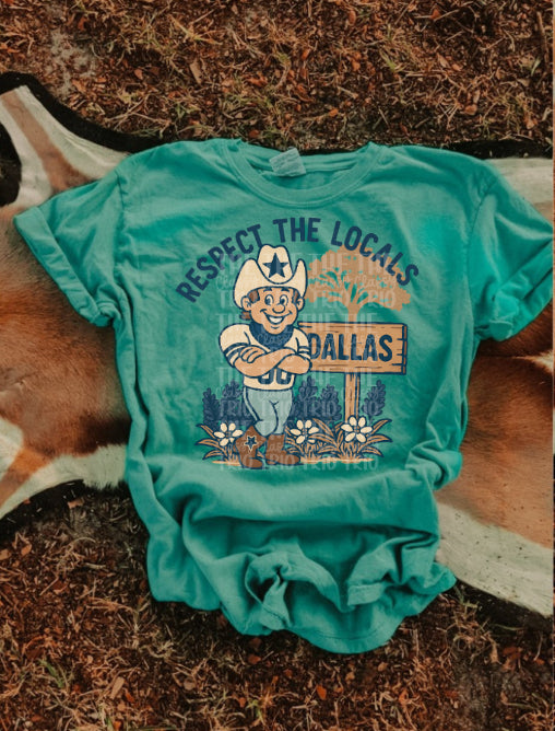 Respect the Locals | Digital Design | PNG | Sublimation |Dallas | Retro | Shirt Design | Trend | Vintage Chalk Distressed