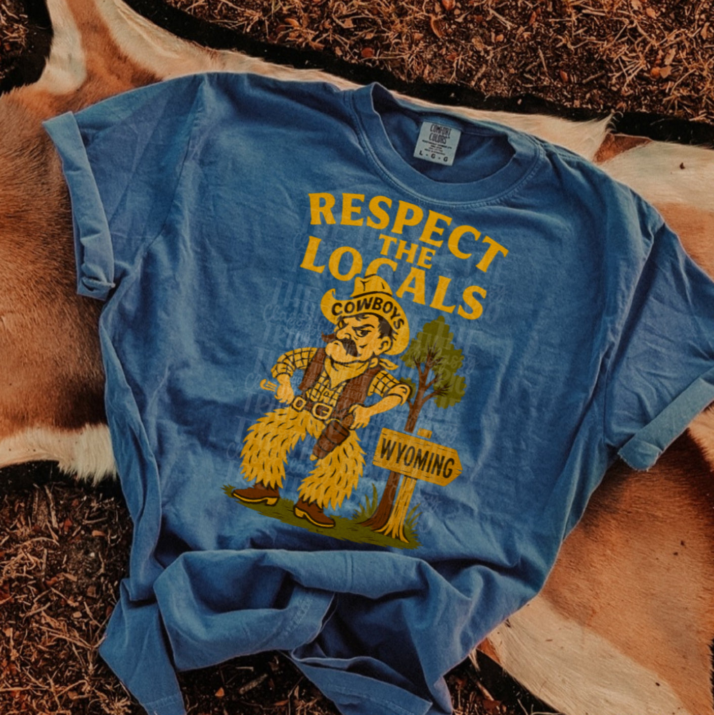 Respect the Locals | Digital Design | PNG | Sublimation | Wyoming | Retro | Shirt Design | Trend | Vintage Chalk Distressed
