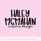 Custom Design PNG Design Haley