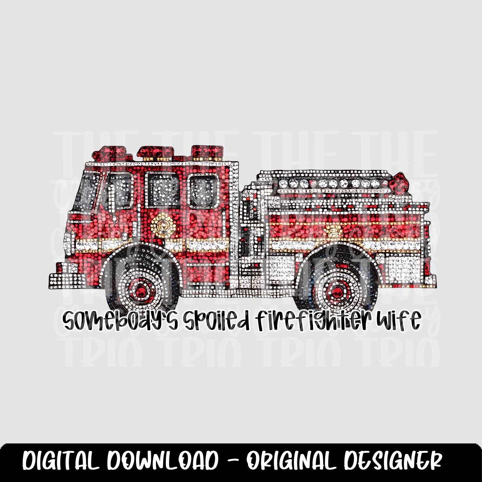Faux Rhinestone Spoiled Firefighter Wife | Digital Design | PNG | Sublimation | DTF | Blue Collar | Viral Shirt Design | Country | Trending