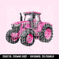 Faux Rhinestone Pink Tractor | Digital Design | PNG | Sublimation | Agriculture | Dazzle | Country Shirt Design | Farmer Wife