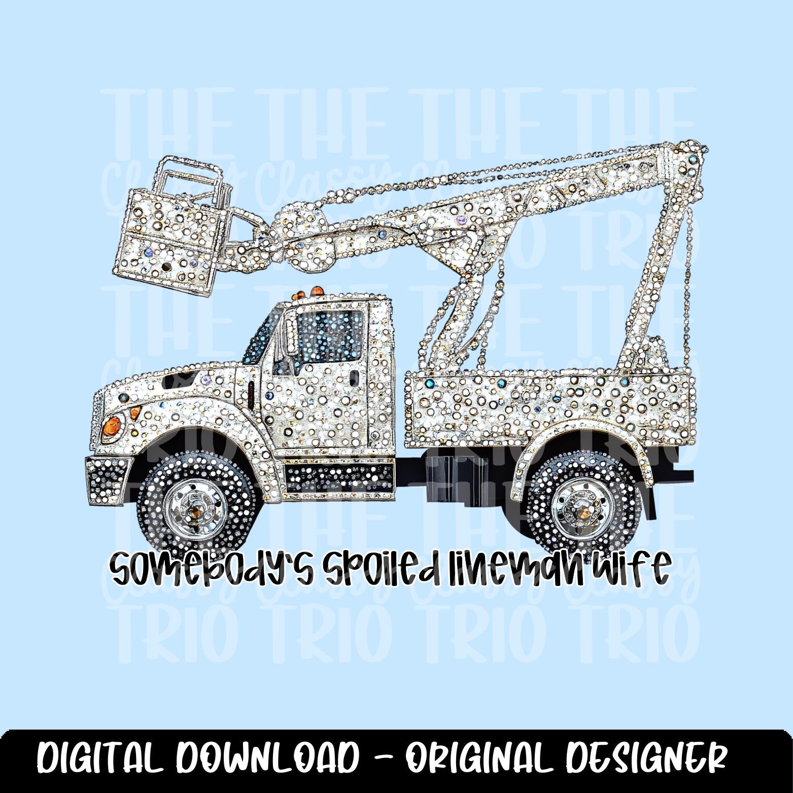 Faux Rhinestone Spoiled Lineman Wife | Digital Design | PNG | Sublimation | DTF | Blue Collar | Viral Shirt Design | Country | Trending