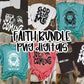 Faith Bundle | Digital Design | PNG | Sublimation | Religious | Bible Verse | Kid and Adult Shirt Design | Original Creator | Trending Viral