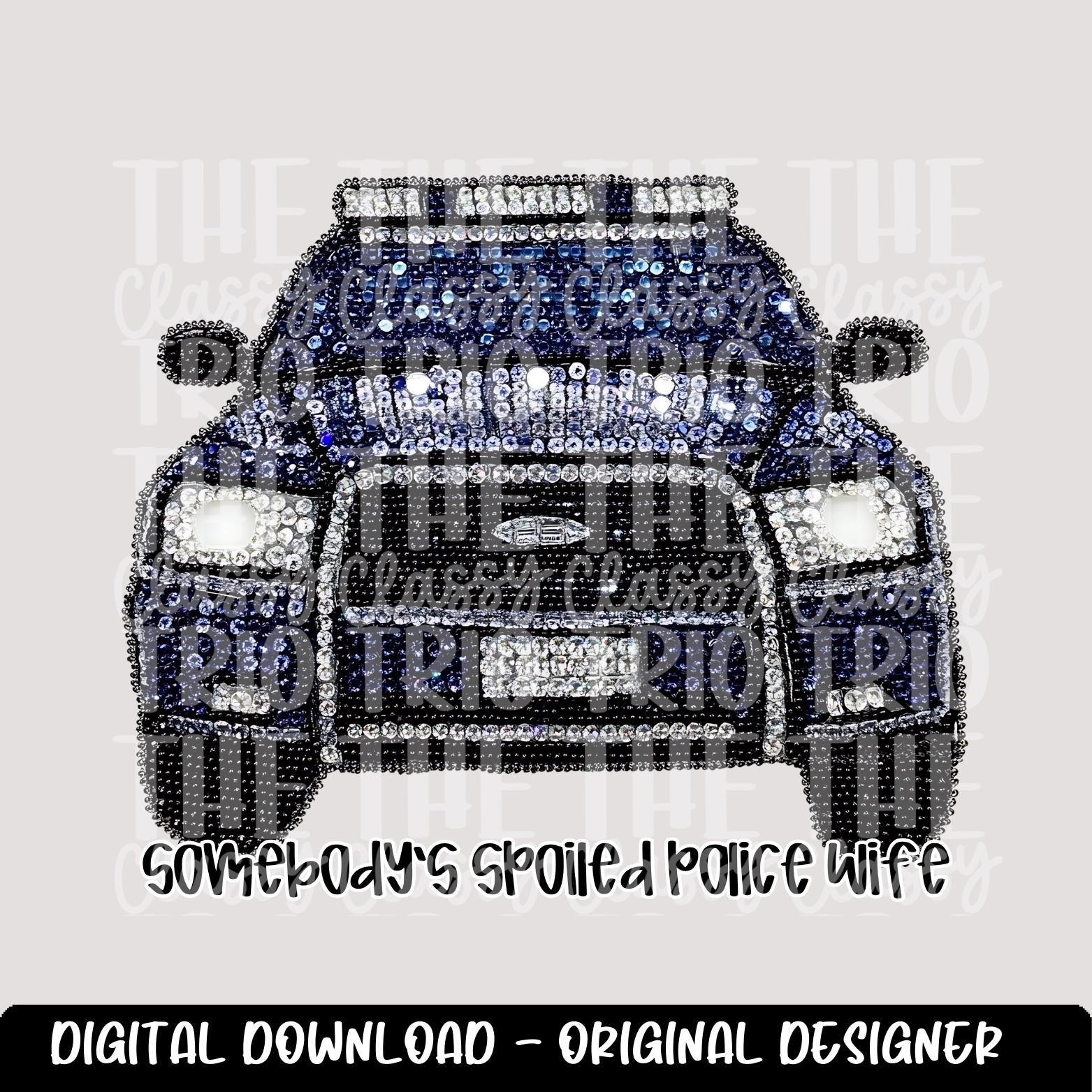 Faux Rhinestone Spoiled Police Wife | Digital Design | PNG | Sublimation | DTF | Work | Wife Shirt Design | Spoiled Blue Collared | Trending