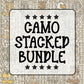 Camo Stacked Team Bundle | Digital Design | PNG | Sublimation | DTF | Western Camouflage | Shirt Designs | Trending | Mascots | Vintage Look