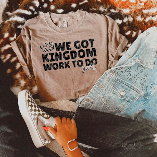 We Got Kingdom Work To Do Yall | Digital Design | PNG | Sublimation | Christian Design | Bible | Faith Kid Adult Design | Original Creator |