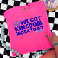 We Got Kingdom Work To Do Yall | Digital Design | PNG | Sublimation | Christian Design | Bible | Faith Kid Adult Design | Original Creator |