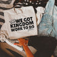We Got Kingdom Work To Do Yall | Digital Design | PNG | Sublimation | Christian Design | Bible | Faith Kid Adult Design | Original Creator |