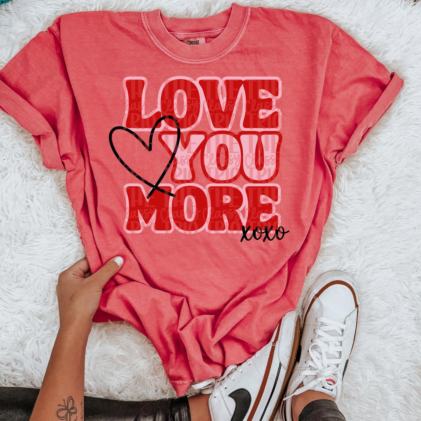 Love You More | Digital Design | PNG | Sublimation | Valentines Day | XOXO | Shirt Design | Trending