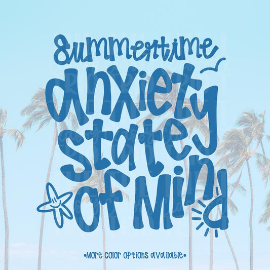 Summertime Anxiety State of Mind PNG | Original Designer (Digital Download)