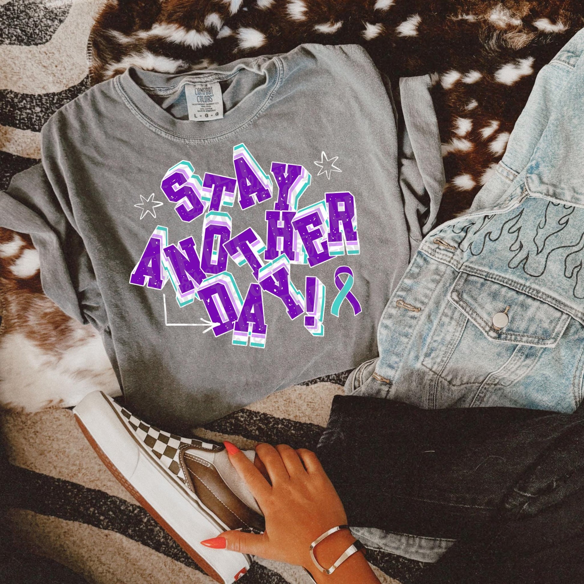 Stay Another Day PNG | Suicide Awareness Prevention Design (Digital Download)