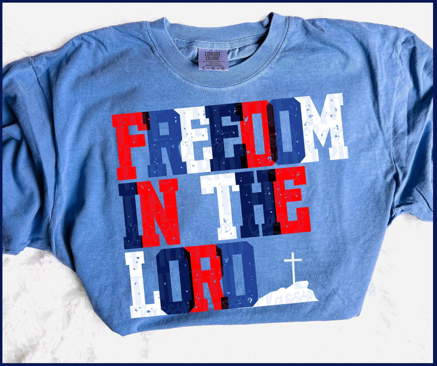 Freedom in the Lord PNG | Red White Blue Design (Digital Download)