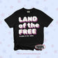 Land of the Free Because of the Brave | Digital Design PNG Memorial Day 4th July Shirt Design | Original Creator