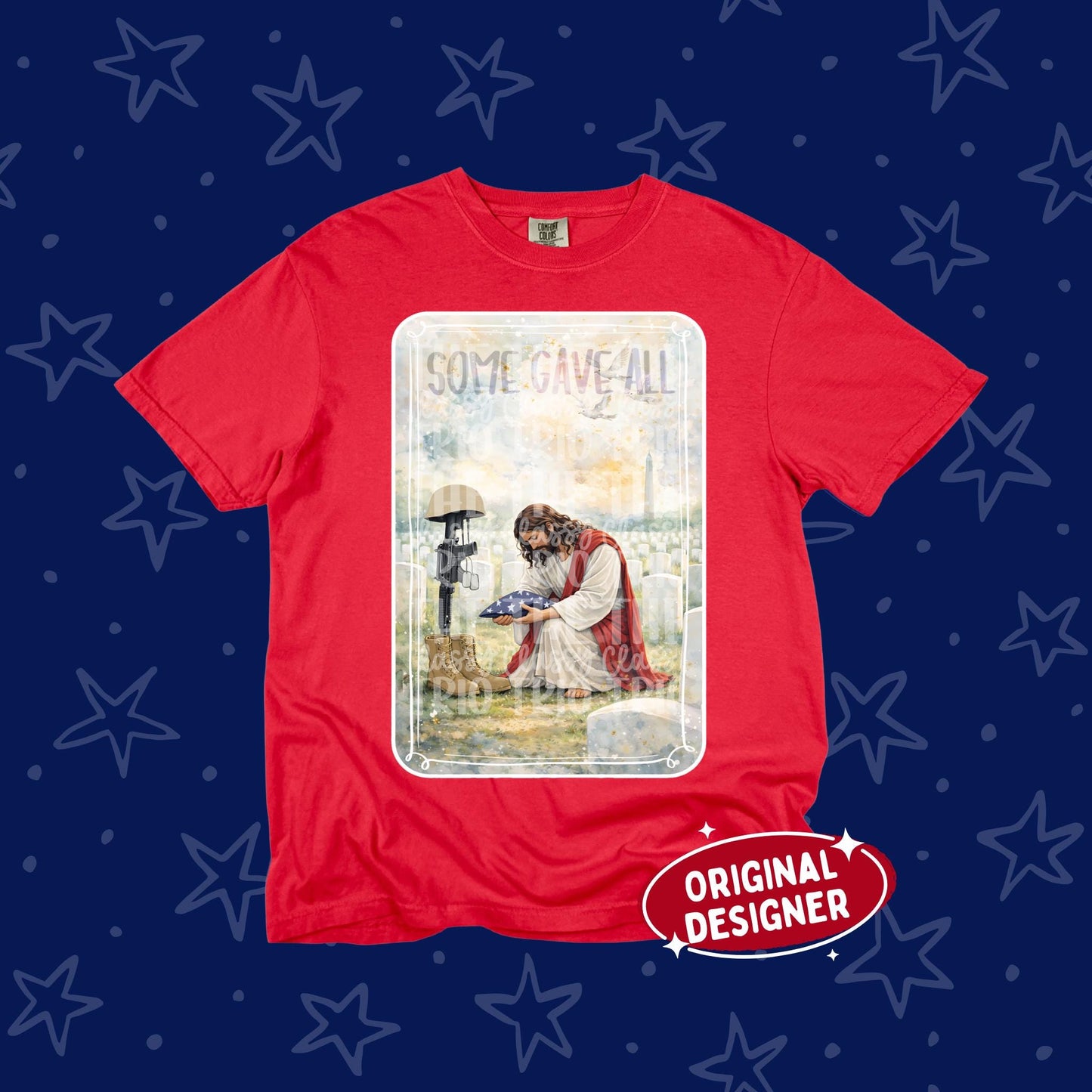 Watercolor Jesus Soldier Memorial PNG | Some Gave All Shirt Design (Digital File)