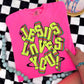 Jesus Loves You Y2K Neon PNG | Christian Sublimation Design (Digital Download)