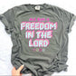 Freedom in the Lord Girly Colors PNG | Pastel Christian Design (Digital Download)