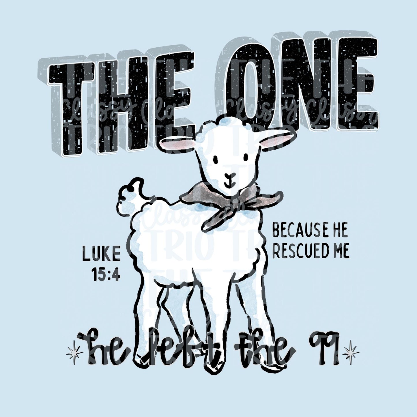 The One He Left the 99 Sheep PNG | Christian Doodle Design (Digital Download)