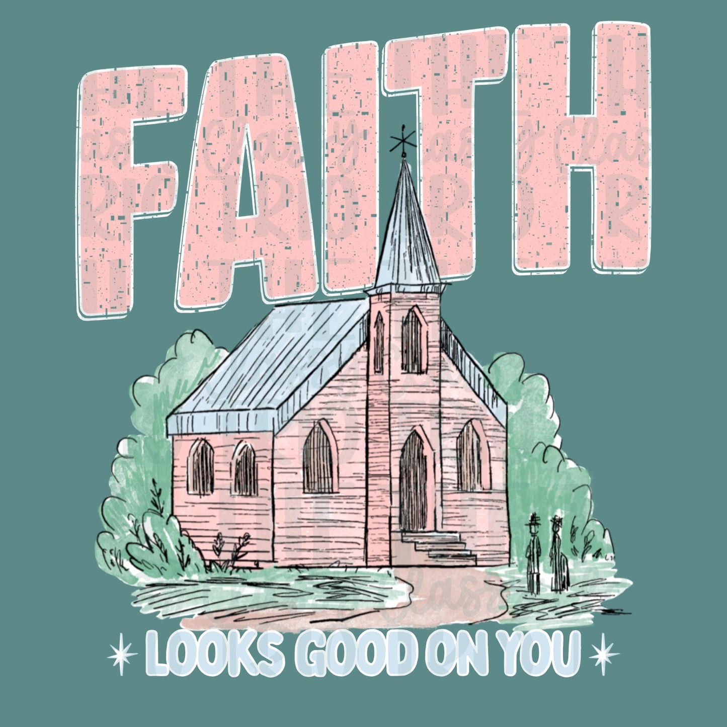 Faith Looks Good On You PNG | Christian Doodle Design (Digital Download)