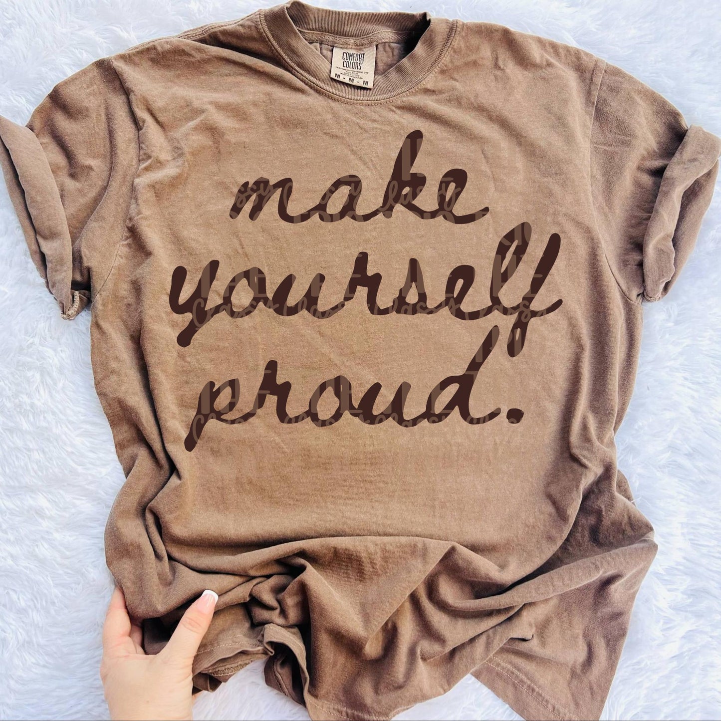 Make Yourself Proud Digital PNG | Multiple Colors T-Shirt Design (Digital Download)