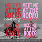 Meet Me At The Rodeo Cowboy | Digital Design | PNG | Girly Trendy | Retro Western | Country Rodeo Shirt