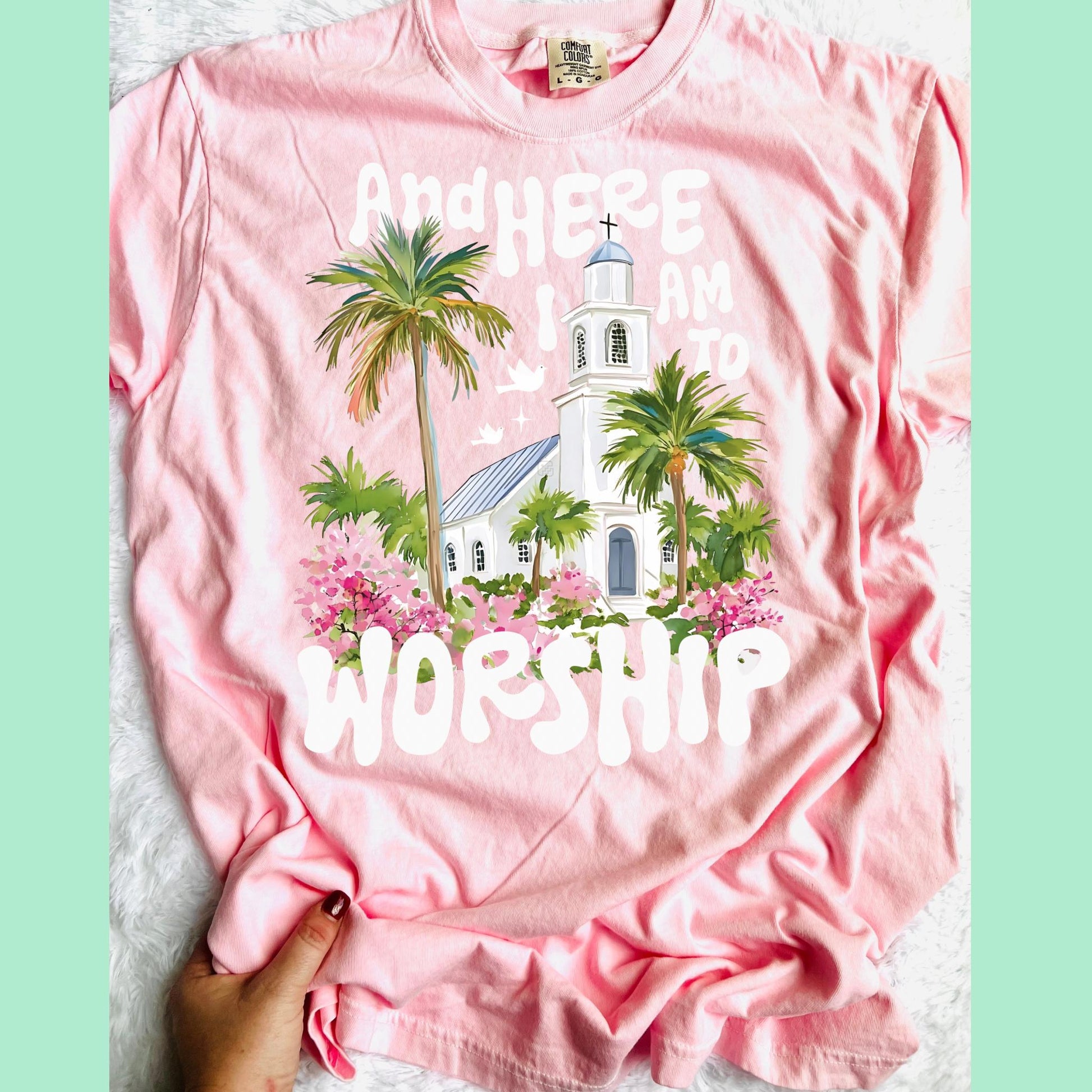 Here I am to Worship PNG | Christian Doodle Design (Digital Download) | Faith Shirt | Jesus | Floral Watercolor | Trendy Summer Design