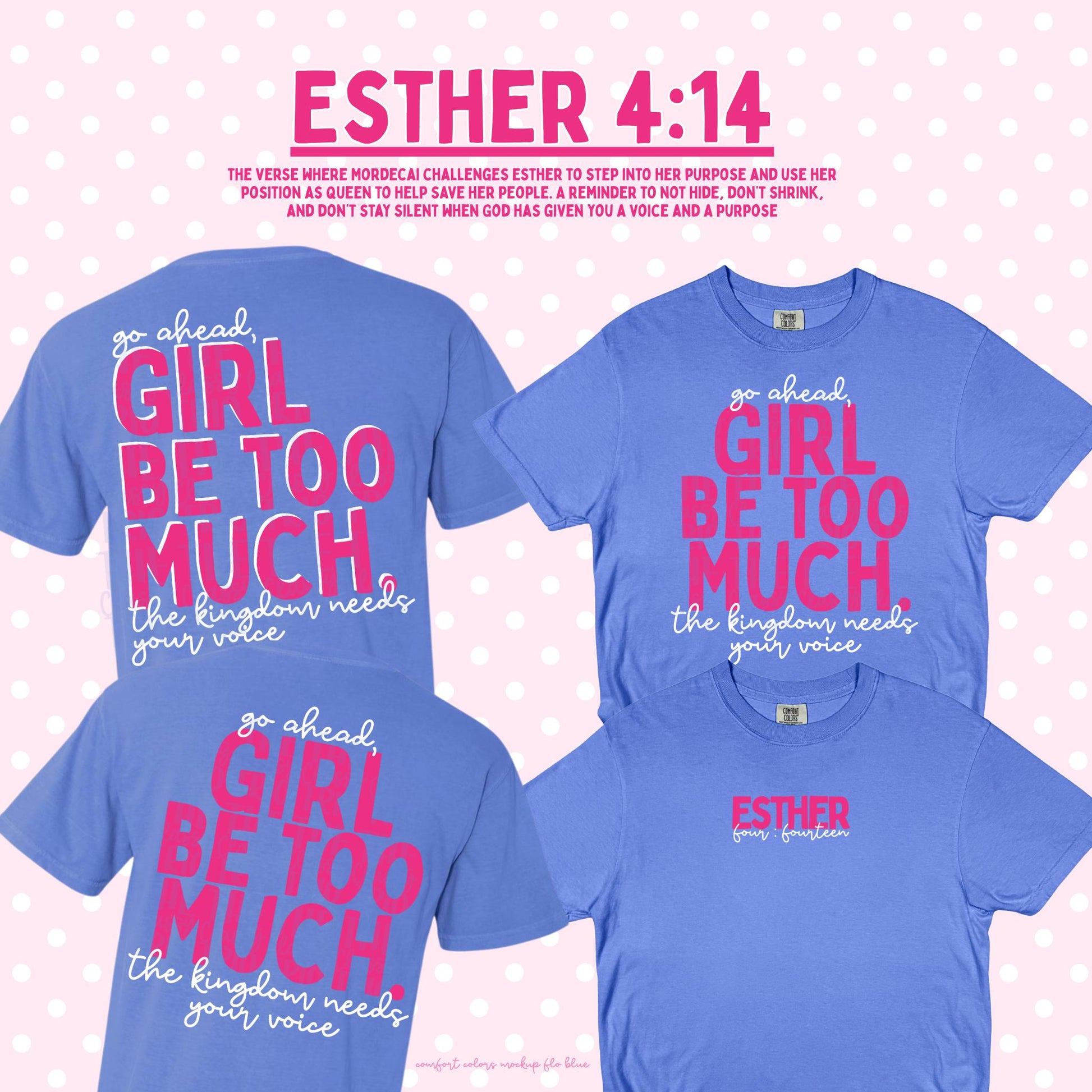 Girl Be Too Much Esther PNG | Christian Digital Design | Jesus, Bible Verse, Trendy, Church Shirt, Front Back, Trending (Digital Download)