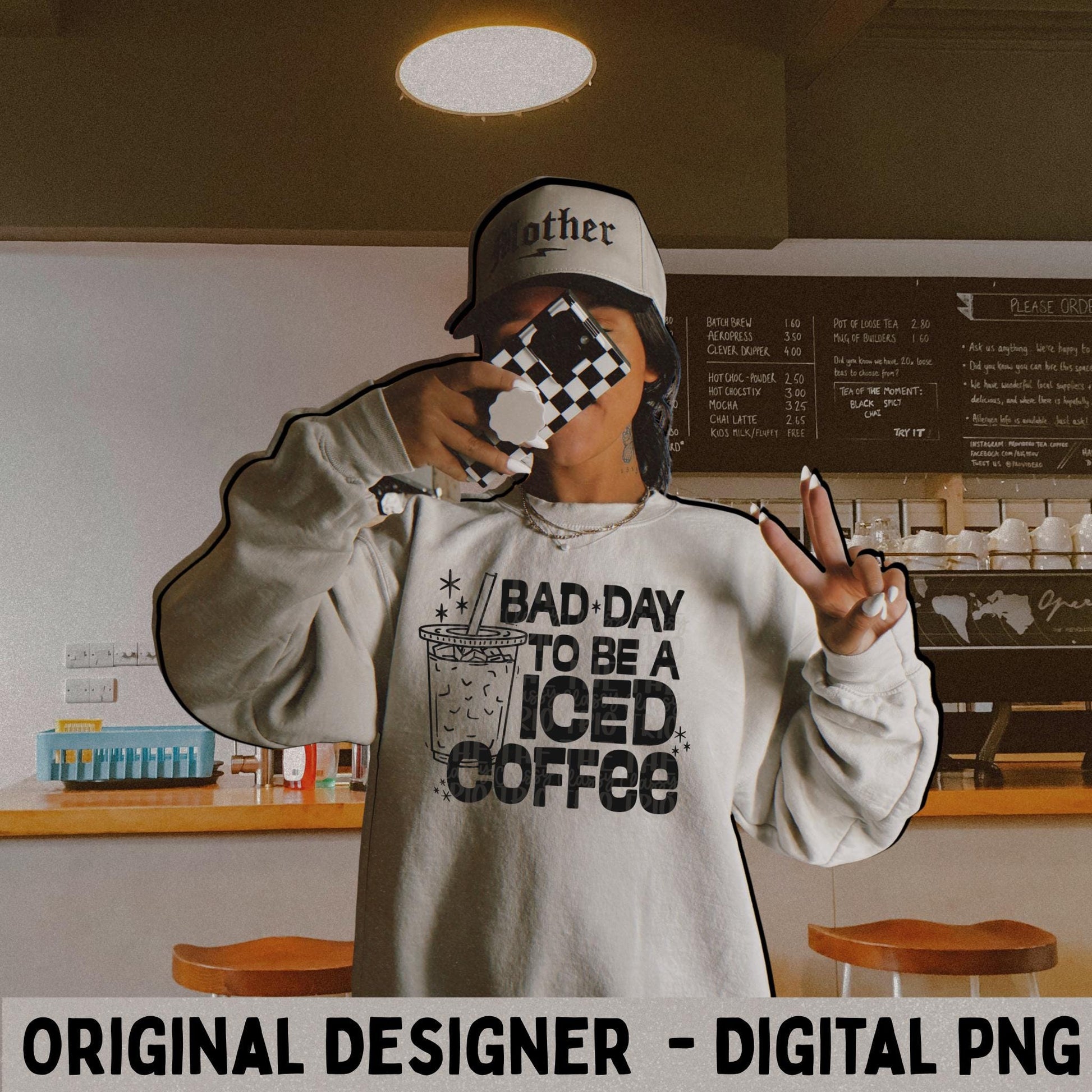 Bad Day To Be Iced Coffee PNG, Funny Quote Shirt Design, Trending Graphic Tee PNG, Trendy Aesthetic Shirt, Digital Download, DTF, Sub